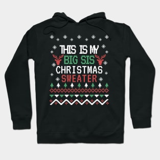 this is my big sis christmas sweater, ugly christmas sweater Hoodie